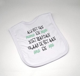 Slabbetje Als het van mama en papa niet